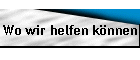 Wo wir helfen knnen